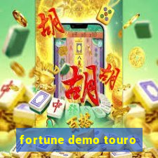 fortune demo touro